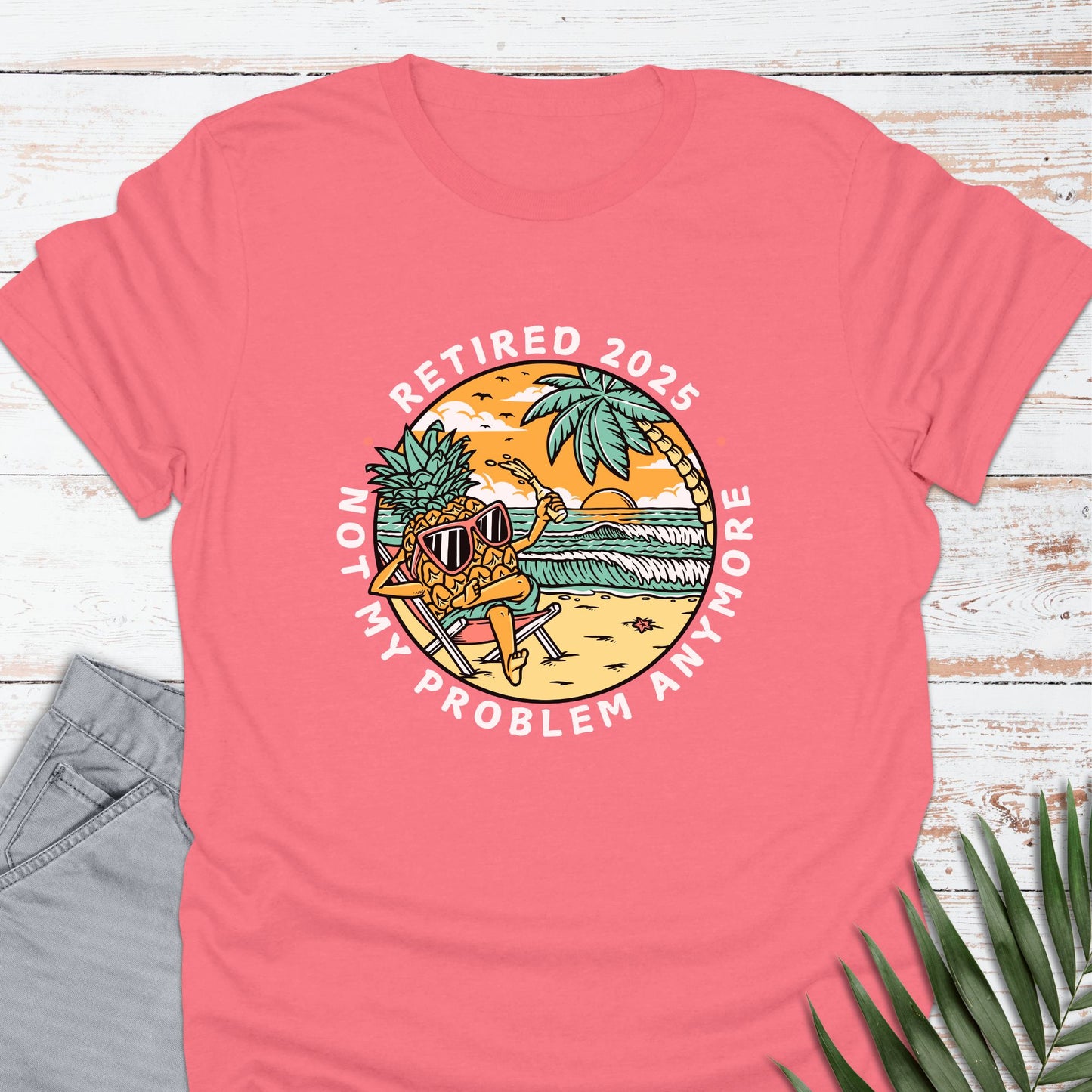 Not My Problem T-shirt - Life Is Wanderful Co.