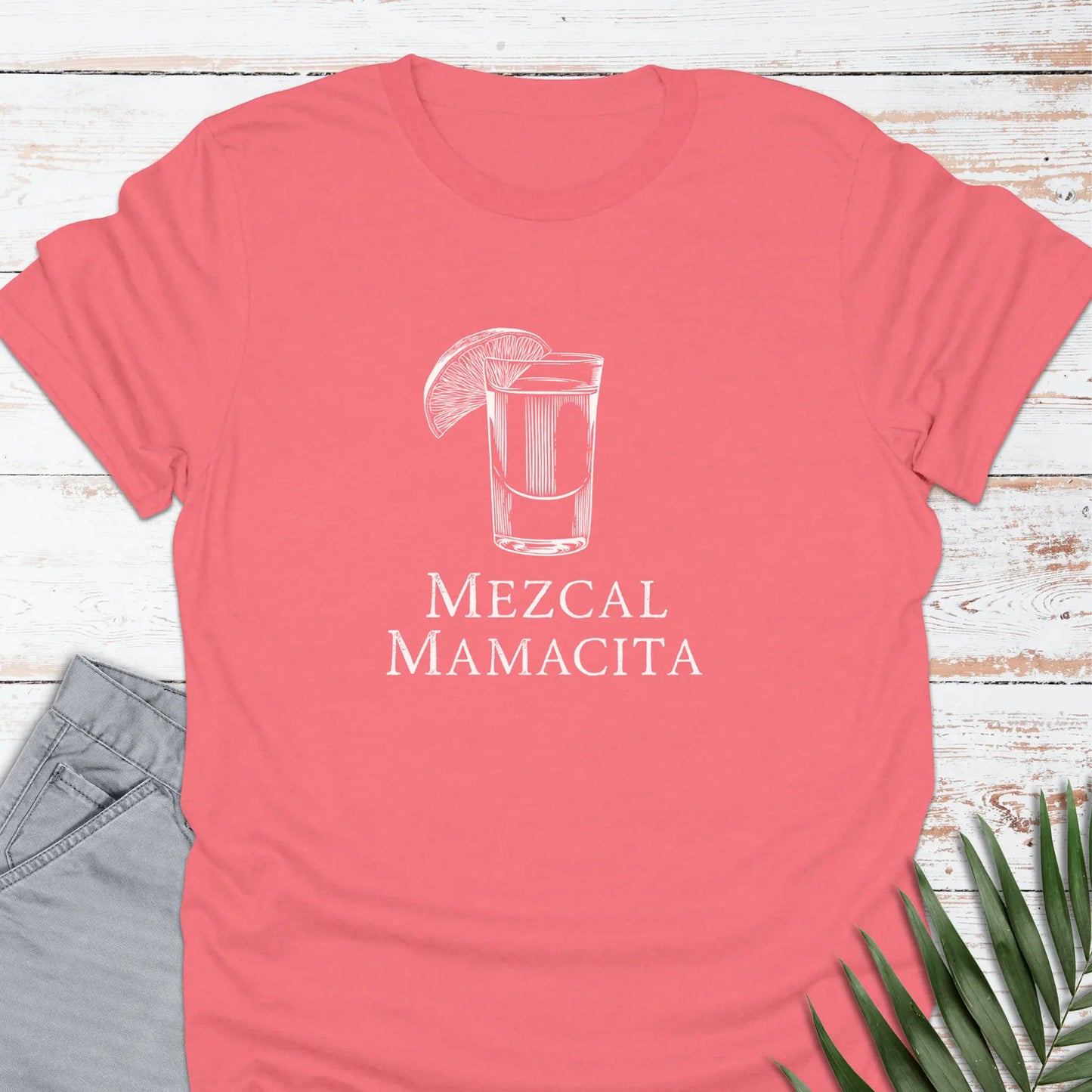 Mezcal Mamacita T-shirt - Life Is Wanderful Co.