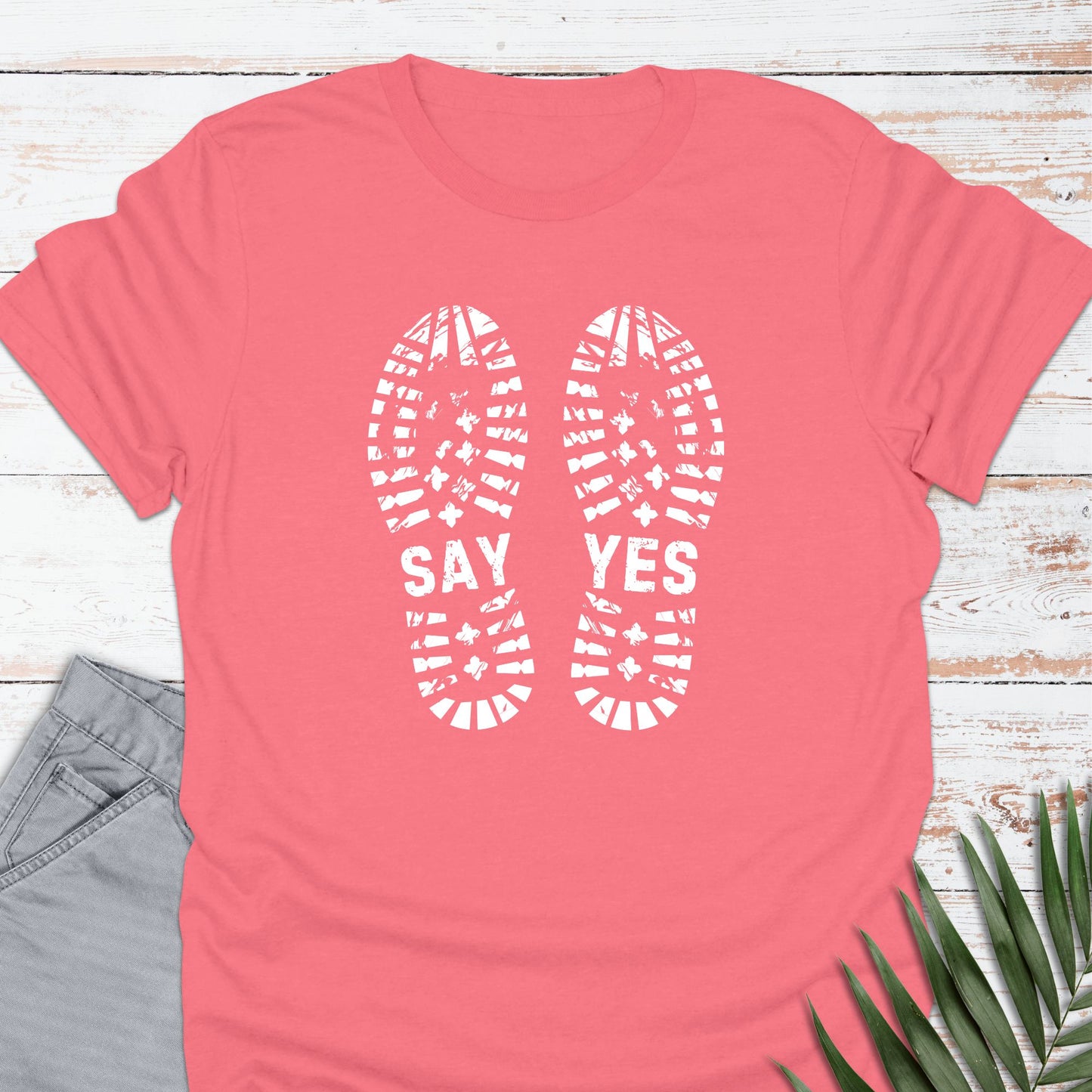 Say Yes T-shirt - Life Is Wanderful Co.