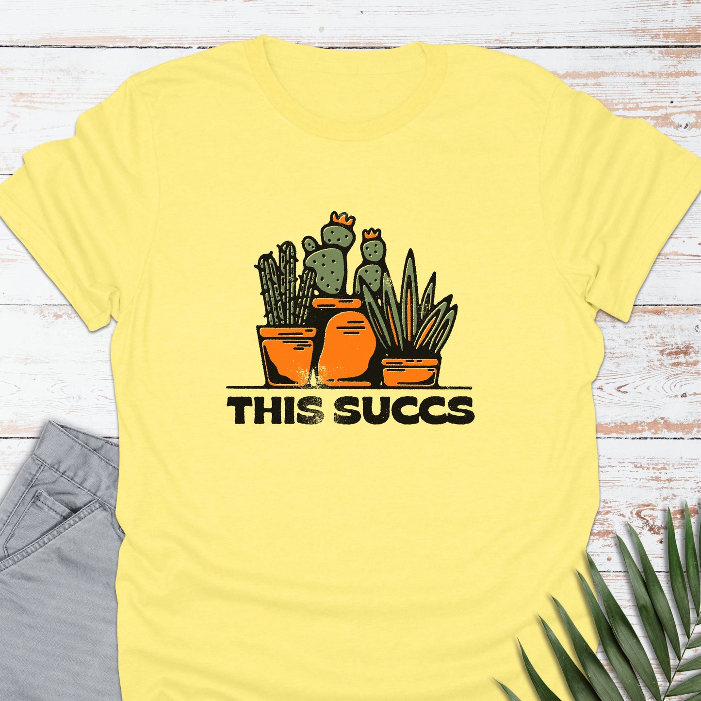 This Succs T-shirt - Life Is Wanderful Co.