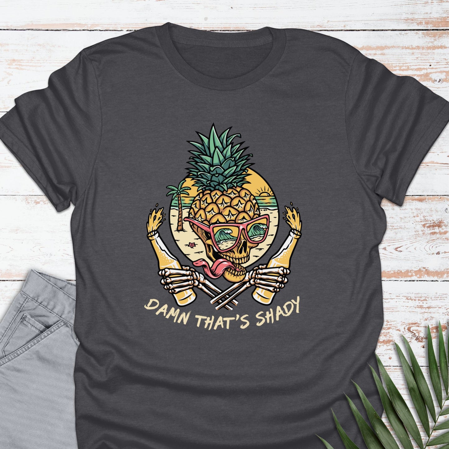 Damn That's Shady T-shirt - Life Is Wanderful Co.