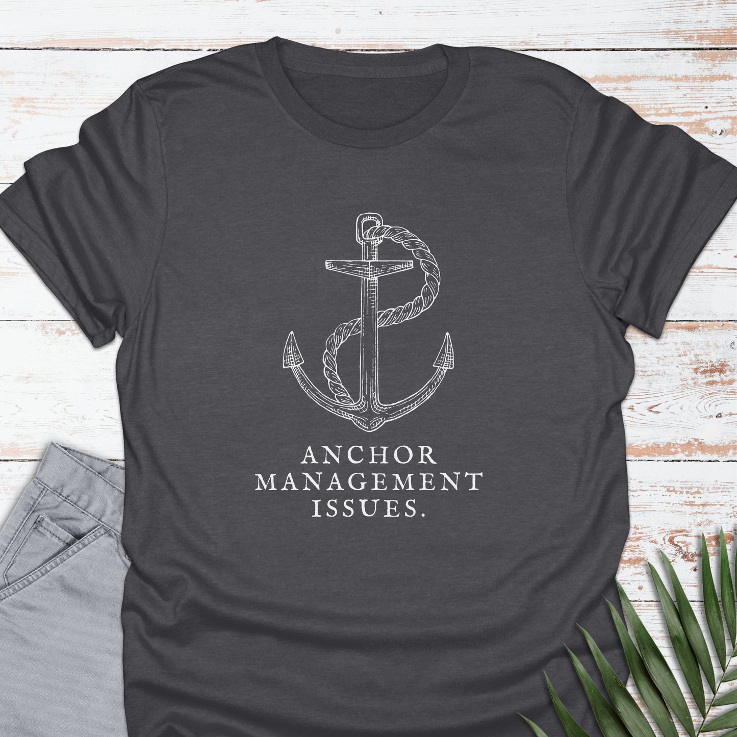Anchor Management T-shirt - Life Is Wanderful Co.