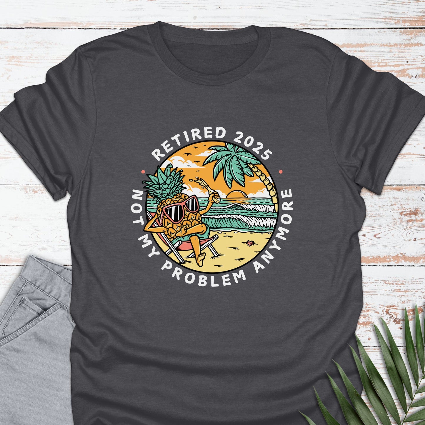 Not My Problem T-shirt - Life Is Wanderful Co.