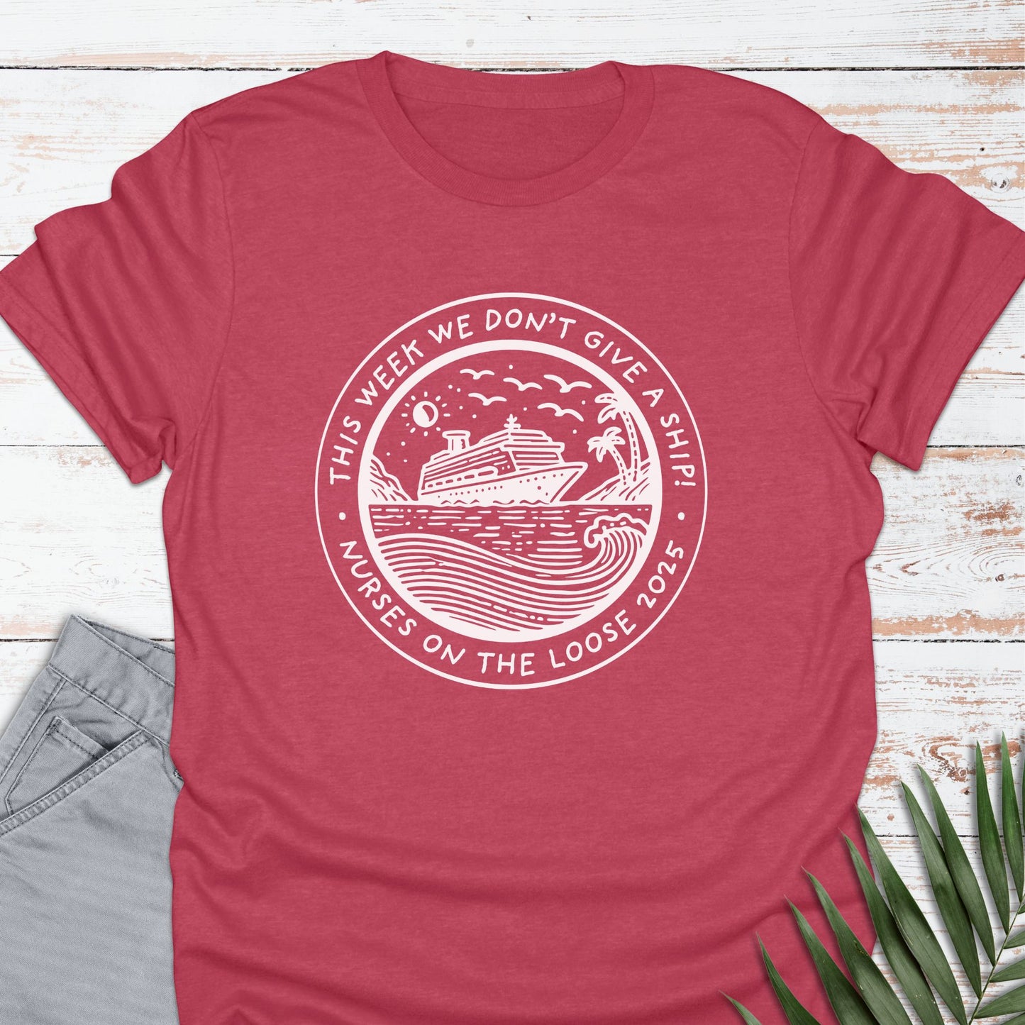 Nurses On The Loose T-shirt - Life Is Wanderful Co.