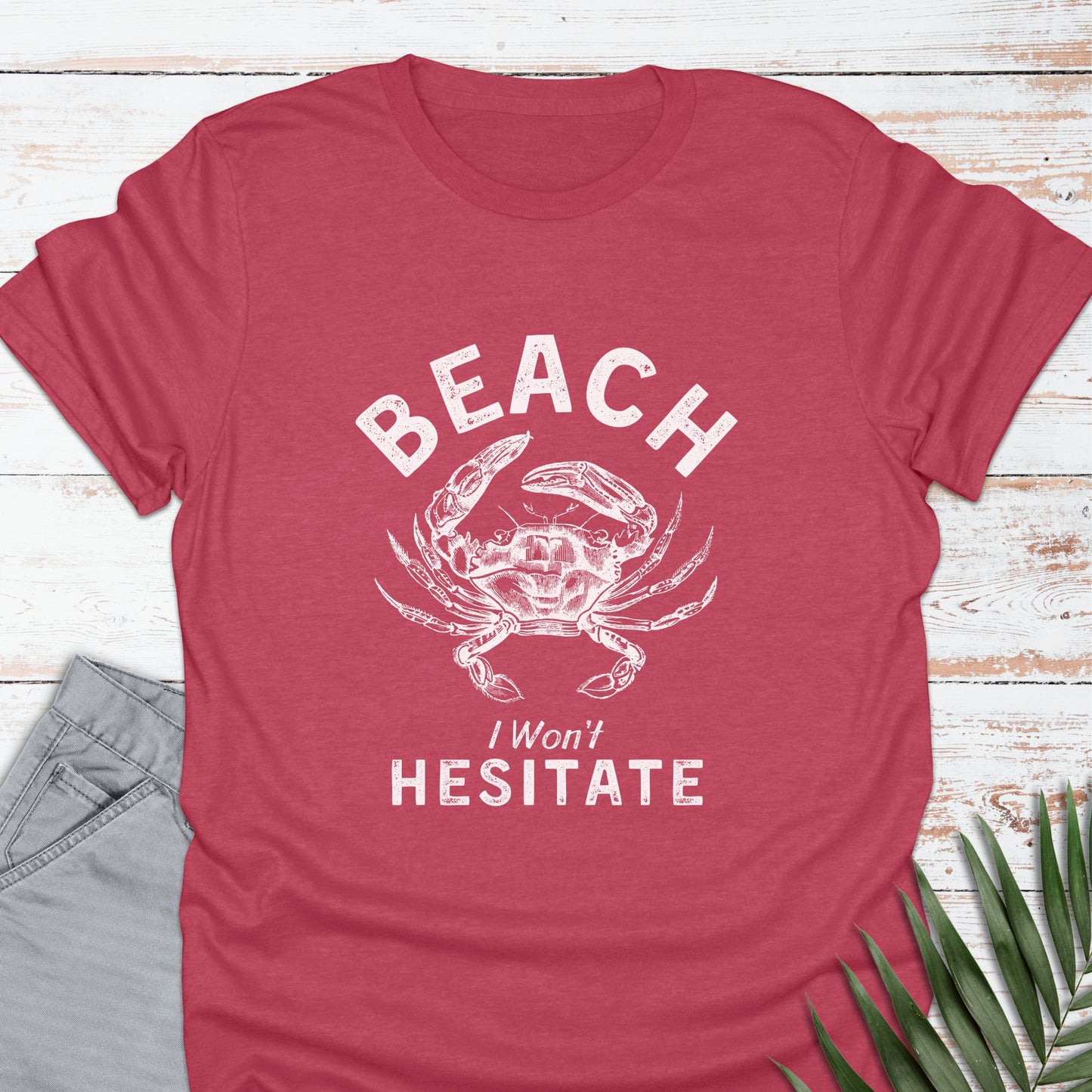 I Won't Hesitate T-shirt - Life Is Wanderful Co.