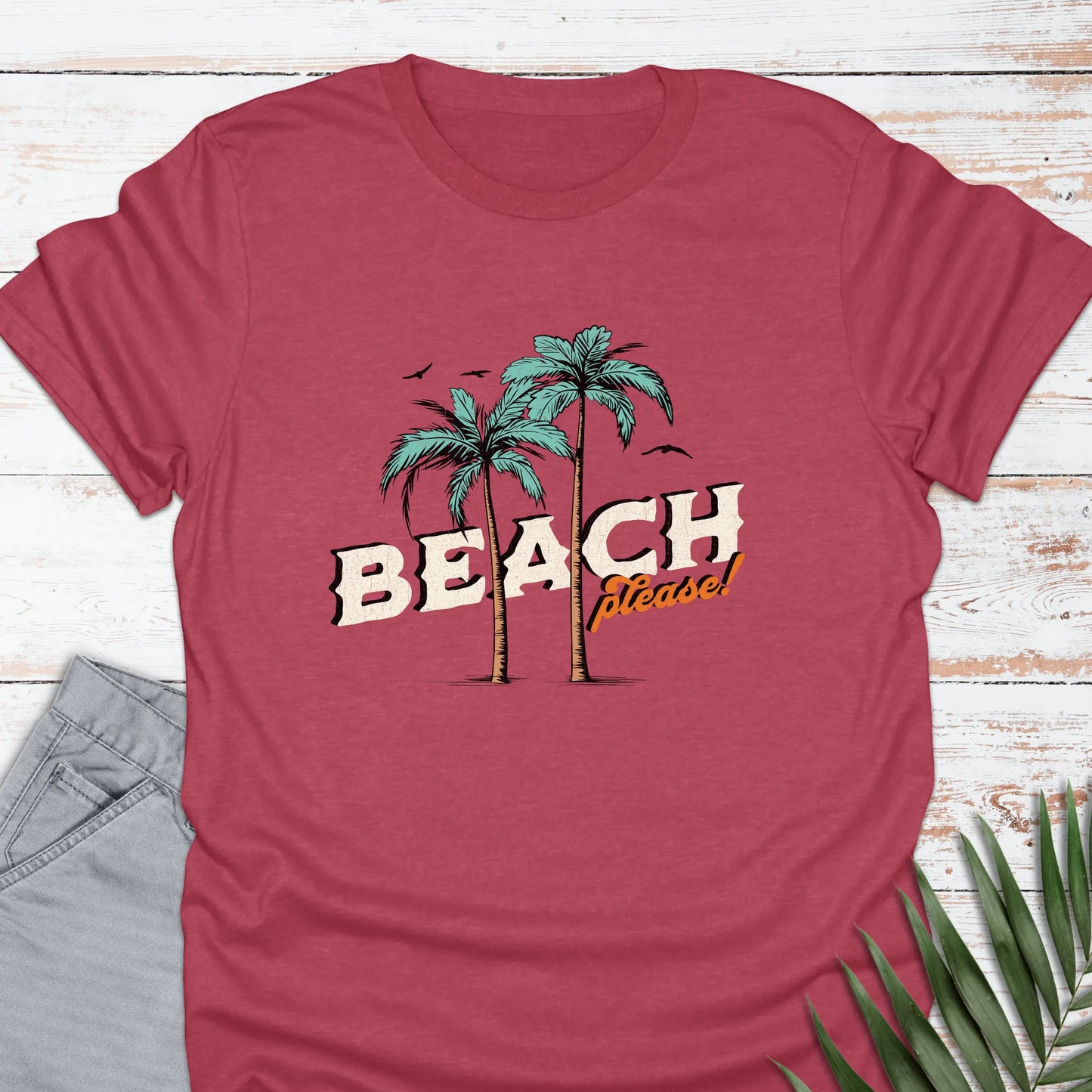 Beach, Please T-shirt