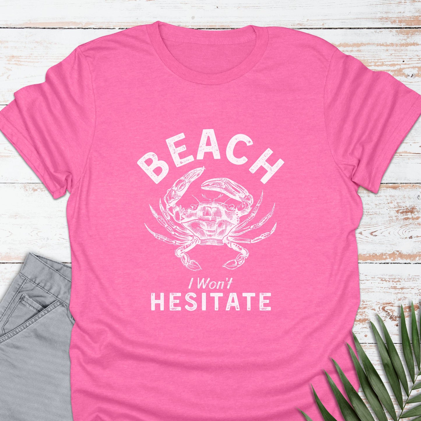 I Won't Hesitate T-shirt - Life Is Wanderful Co.