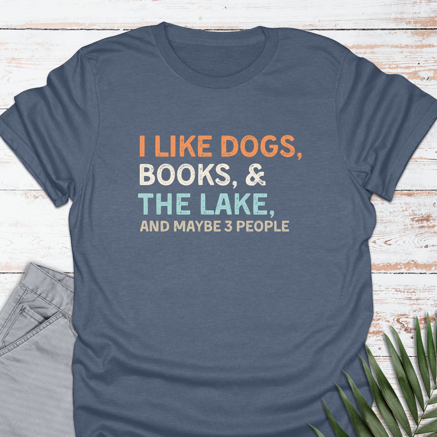 I like Dogs - Books - Lake T-shirt - Life Is Wanderful Co.