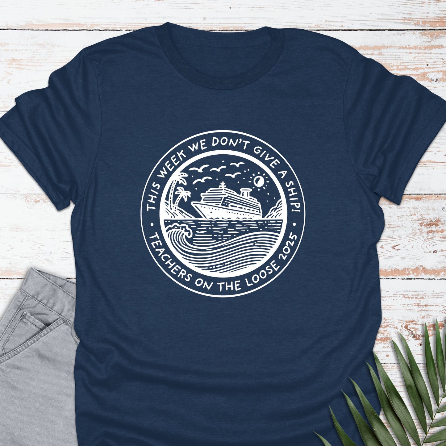 Teachers On The Loose T-shirt - Life Is Wanderful Co.