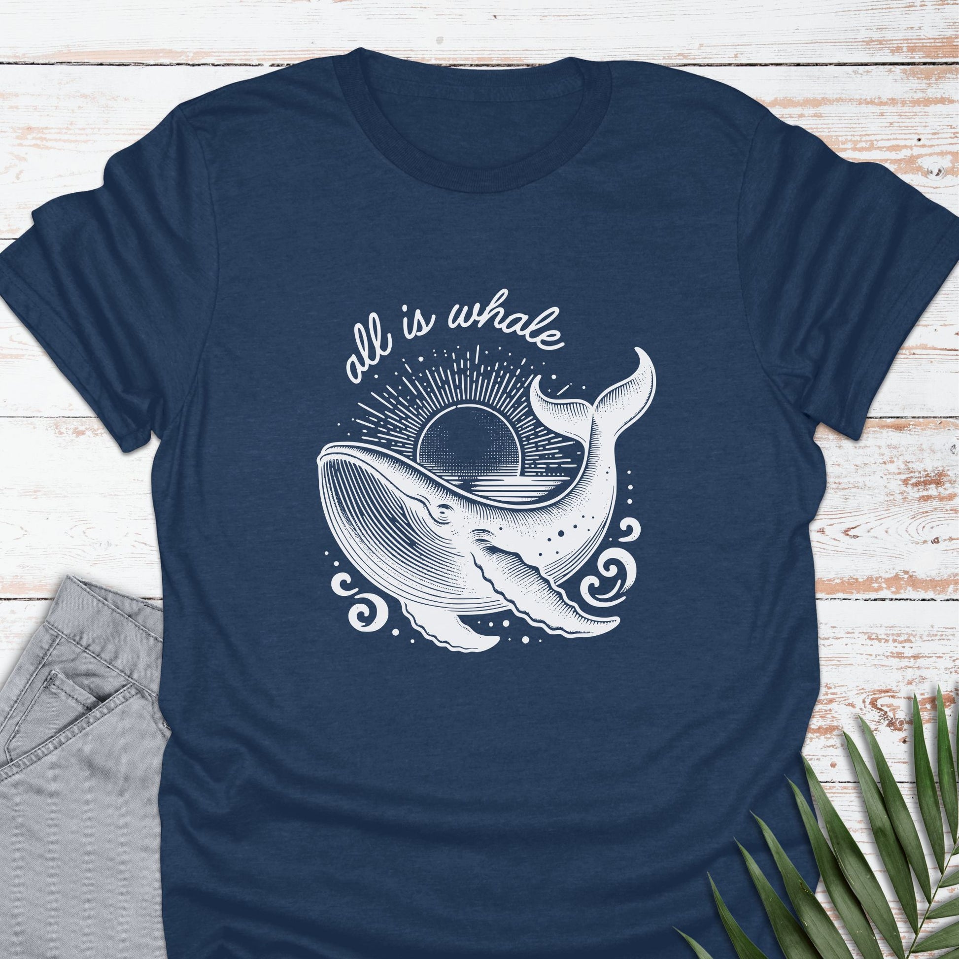 All Is Whale T-shirt - Life Is Wanderful Co.