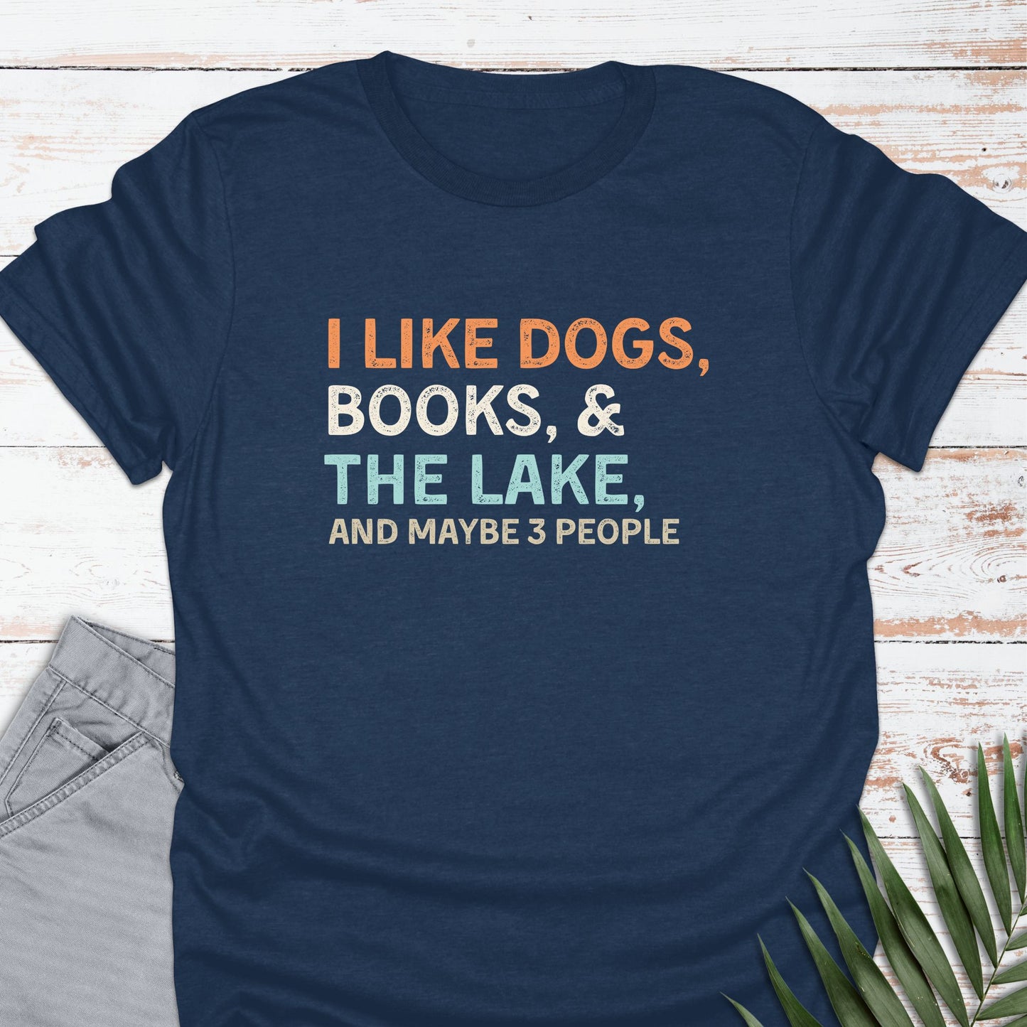 I like Dogs - Books - Lake T-shirt - Life Is Wanderful Co.