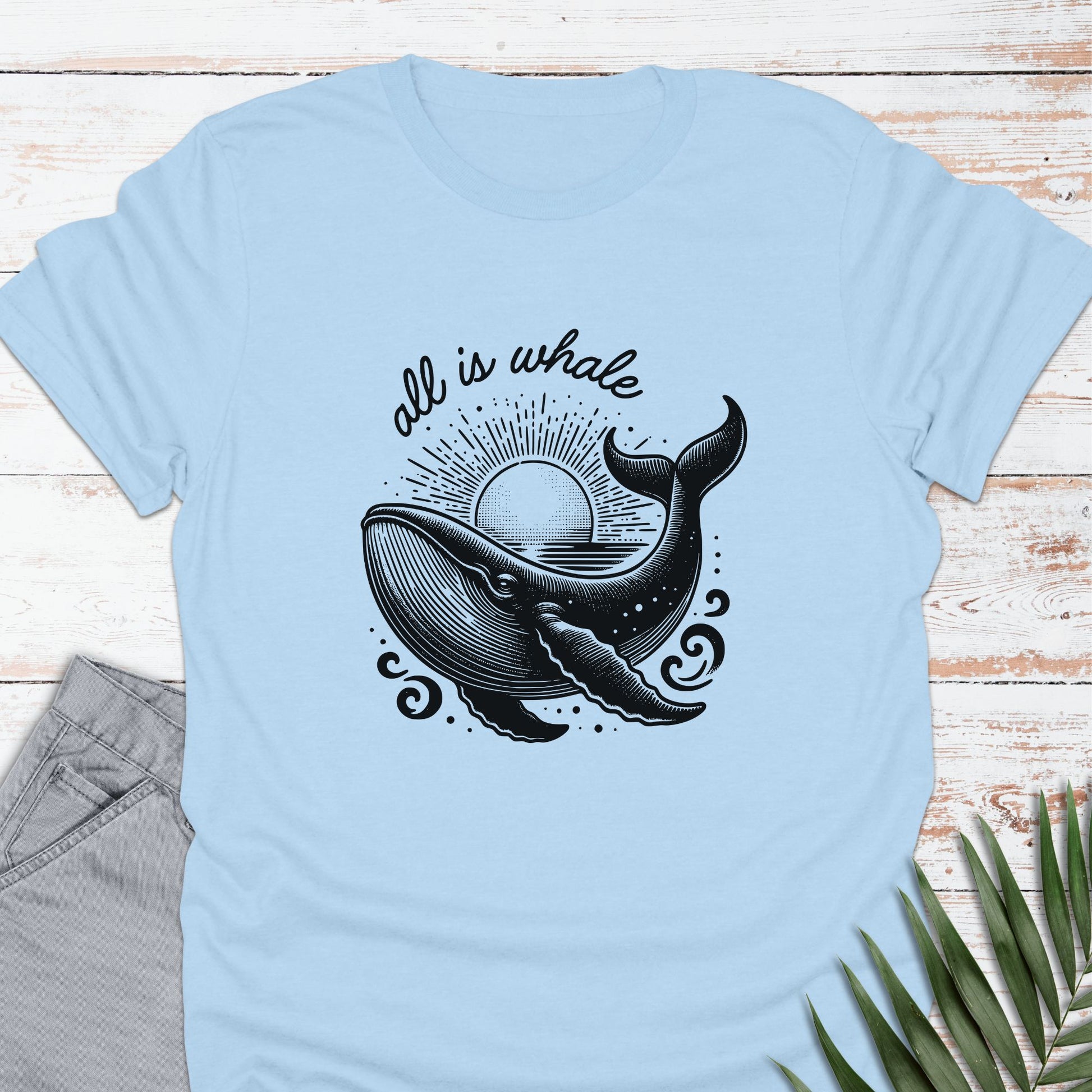 All Is Whale T-shirt - Life Is Wanderful Co.
