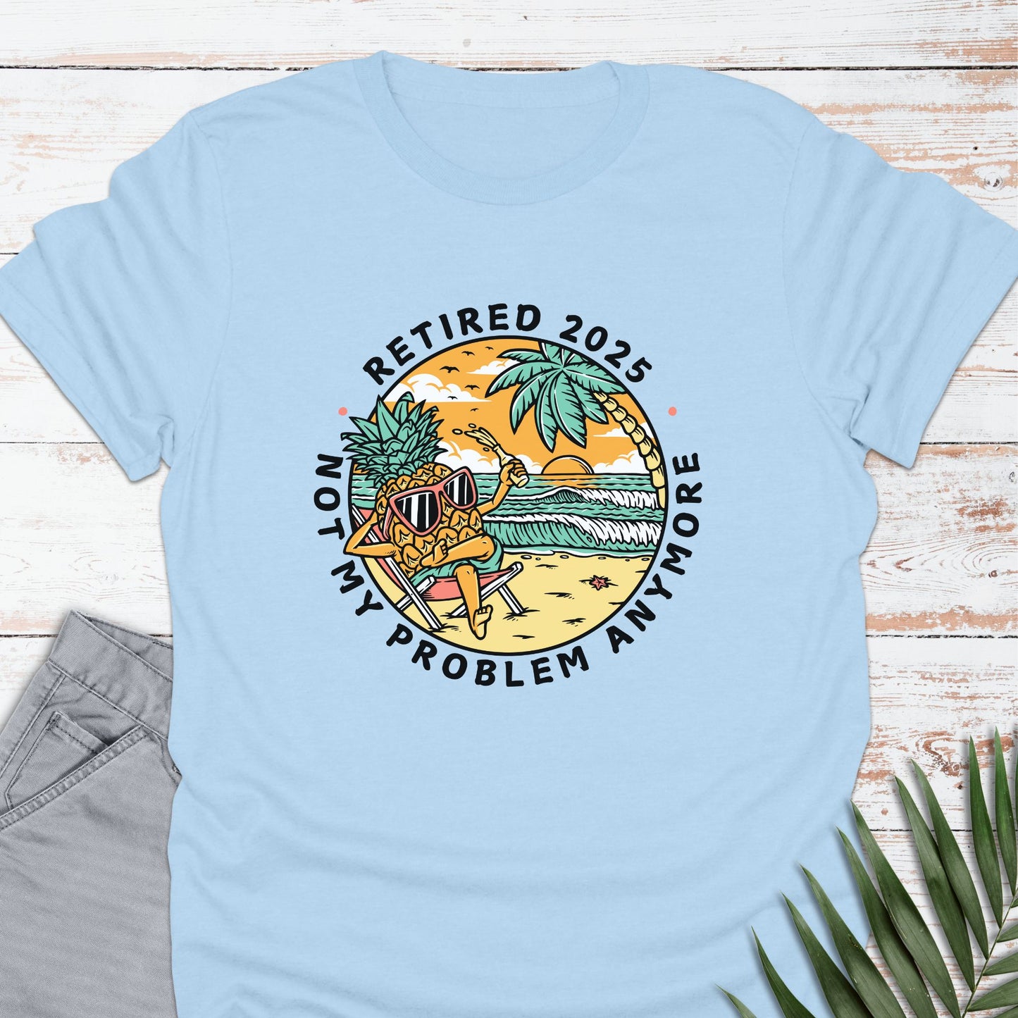 Not My Problem T-shirt - Life Is Wanderful Co.
