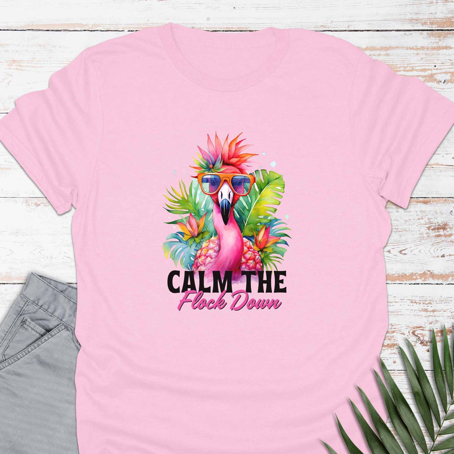 Calm The Flock T-shirt - Life Is Wanderful Co.