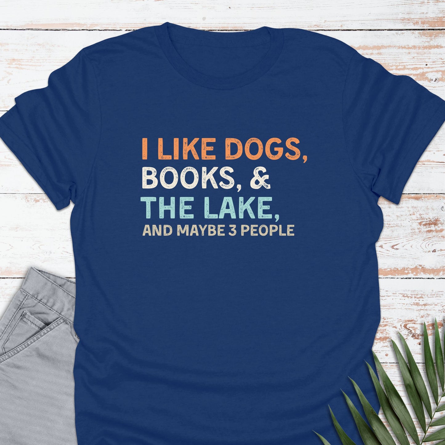 I like Dogs - Books - Lake T-shirt - Life Is Wanderful Co.
