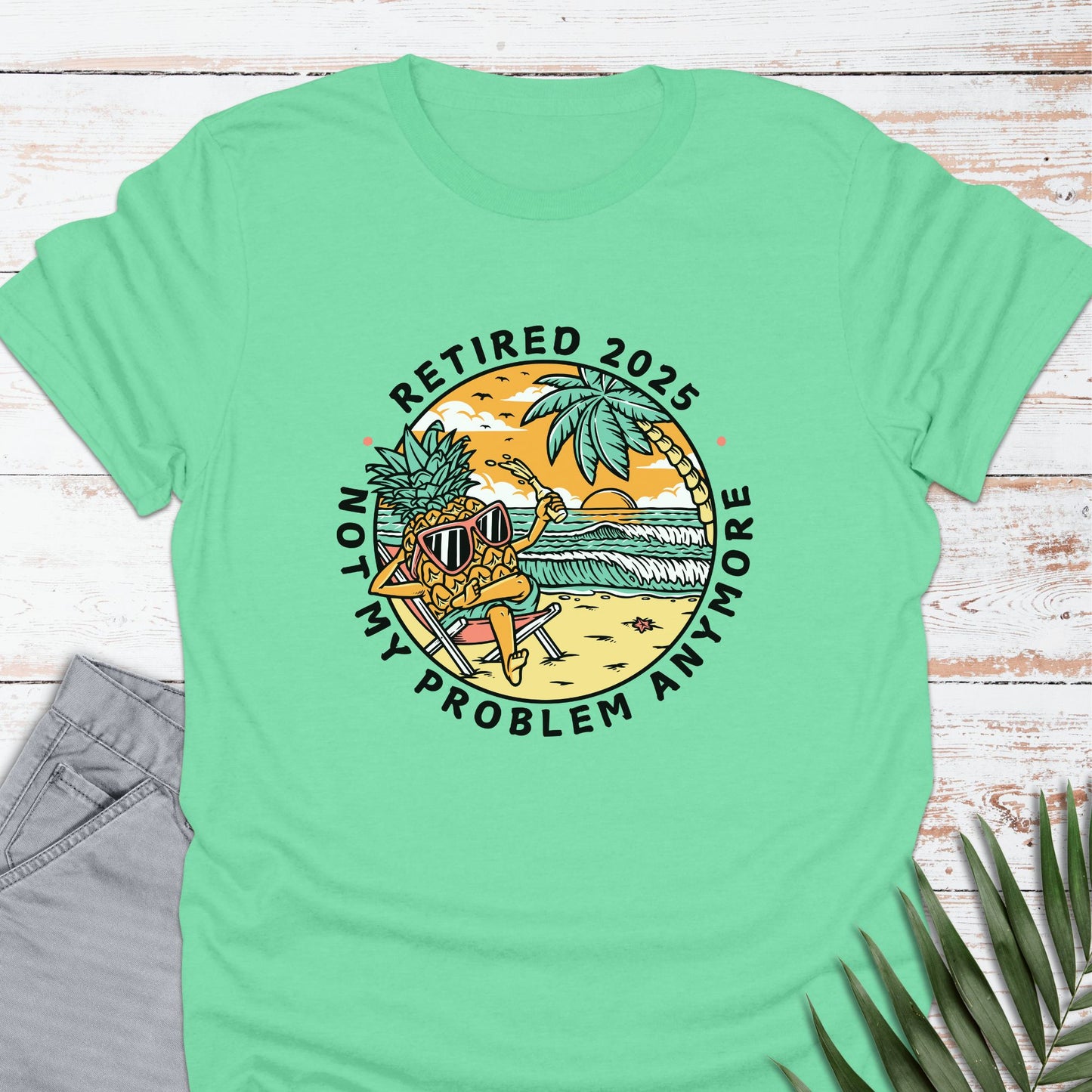 Not My Problem T-shirt - Life Is Wanderful Co.
