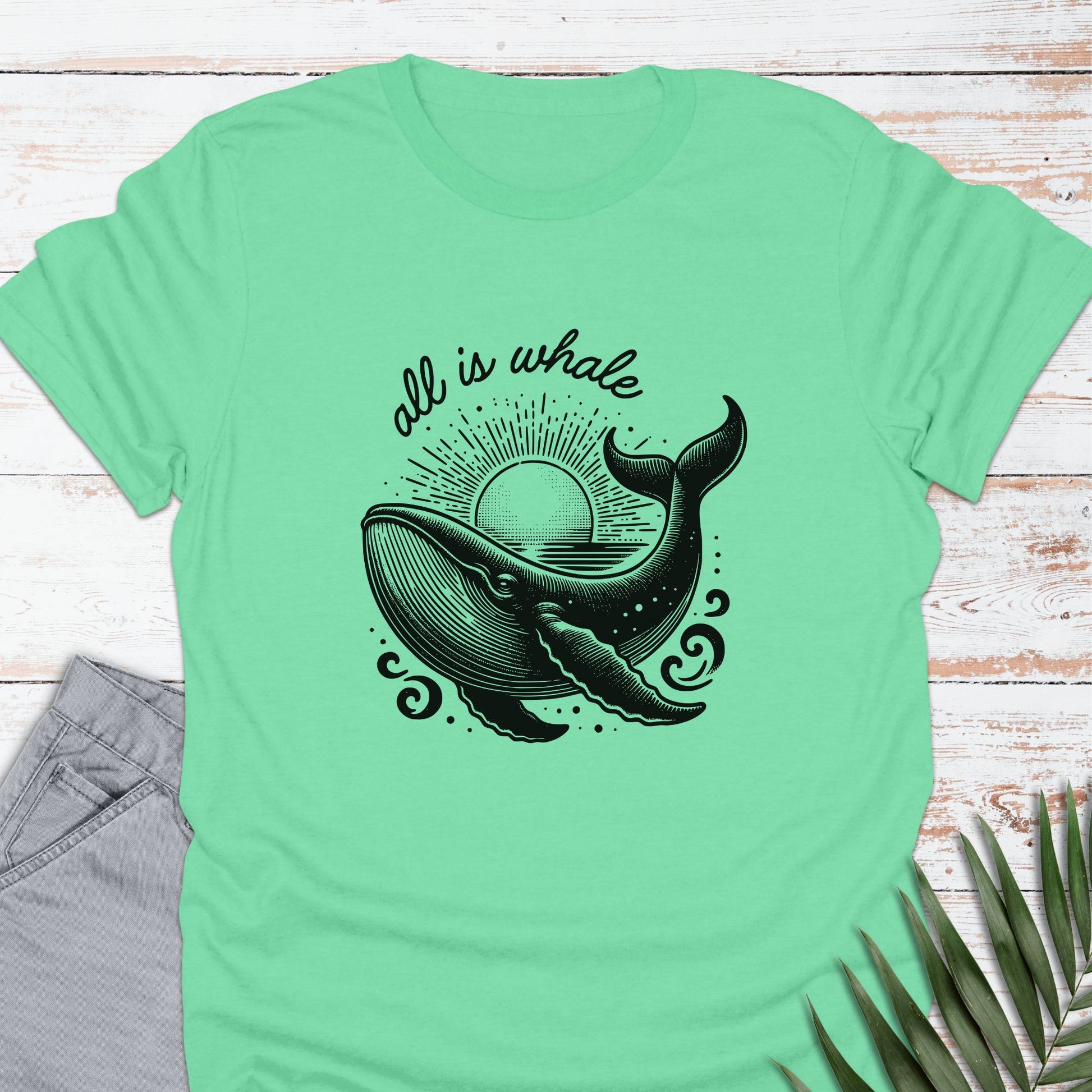 All Is Whale T-shirt - Life Is Wanderful Co.