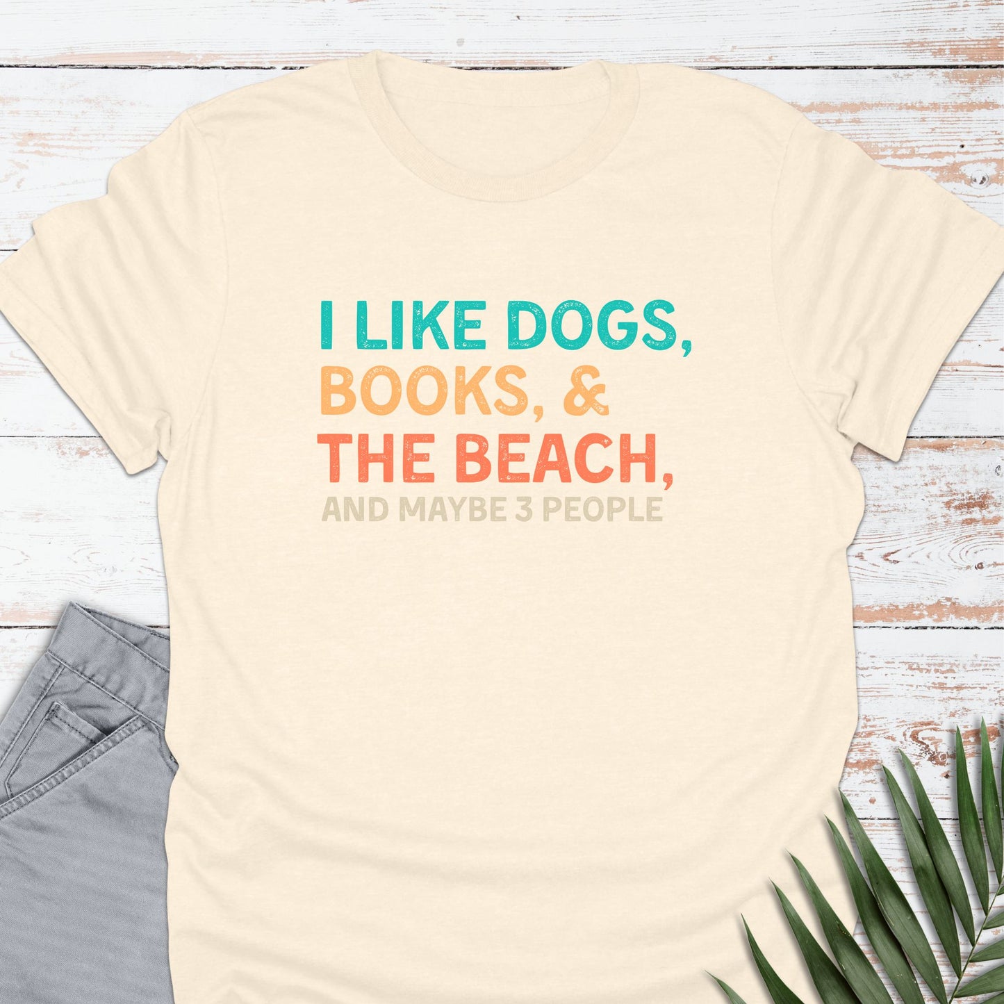 And Maybe 3 People T-shirt - Life Is Wanderful Co.