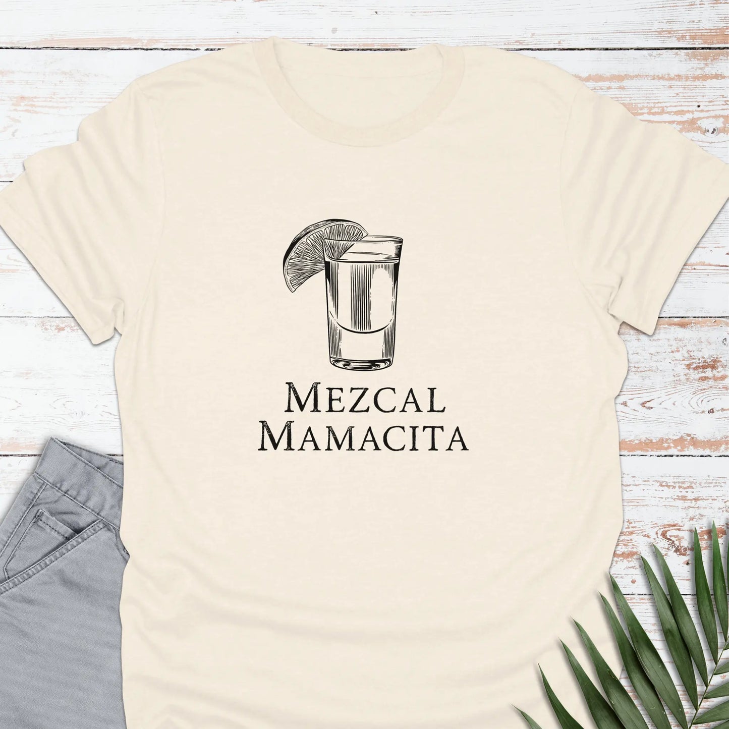 Mezcal Mamacita T-shirt - Life Is Wanderful Co.