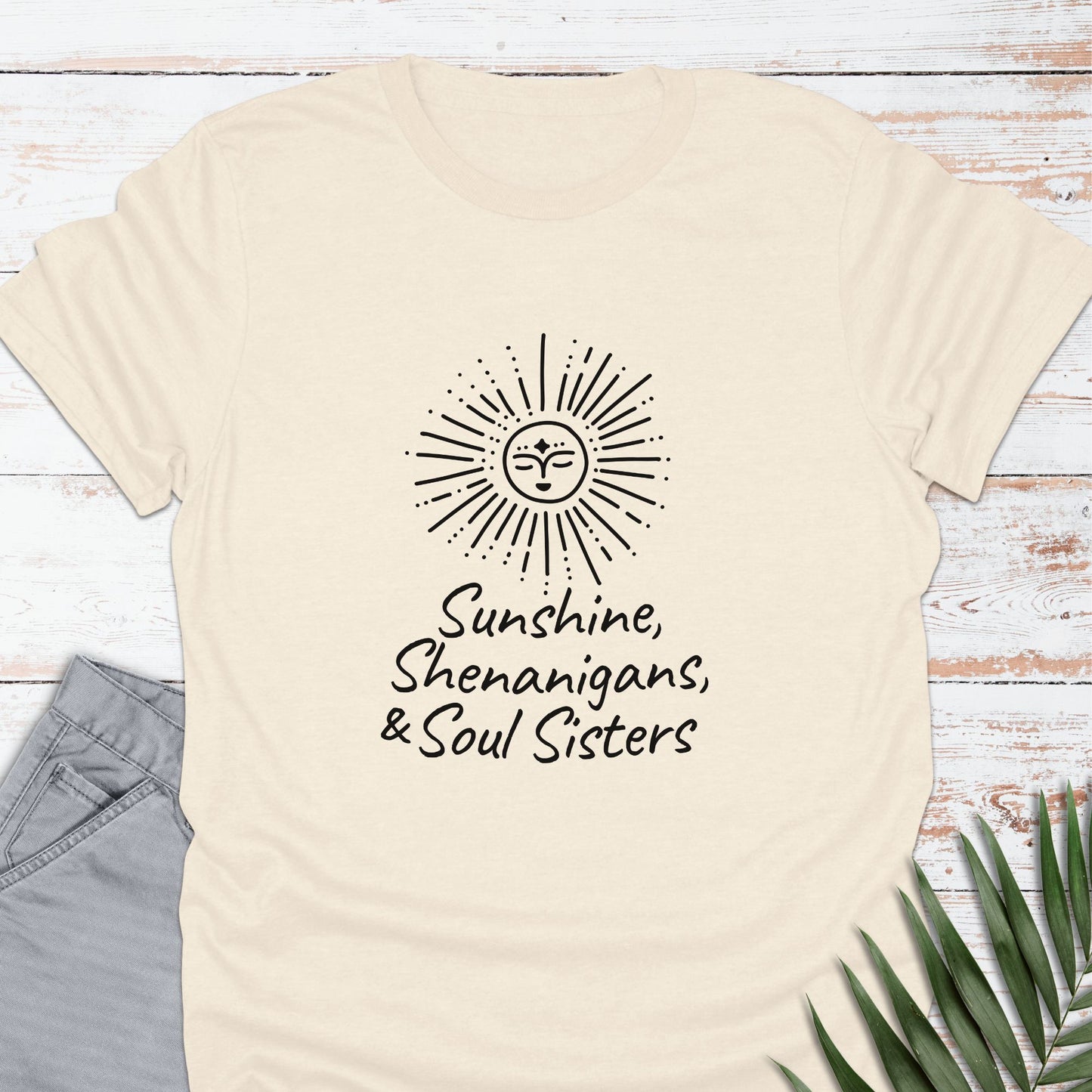 Soul Sisters T-Shirt - Life Is Wanderful Co.