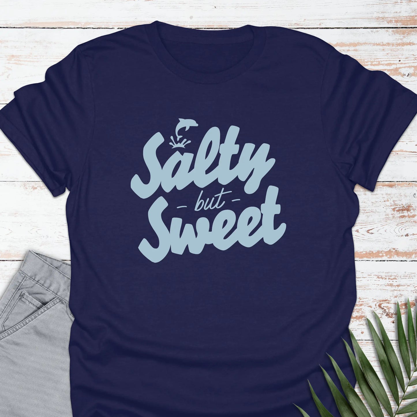 Salty but Sweet T-shirt