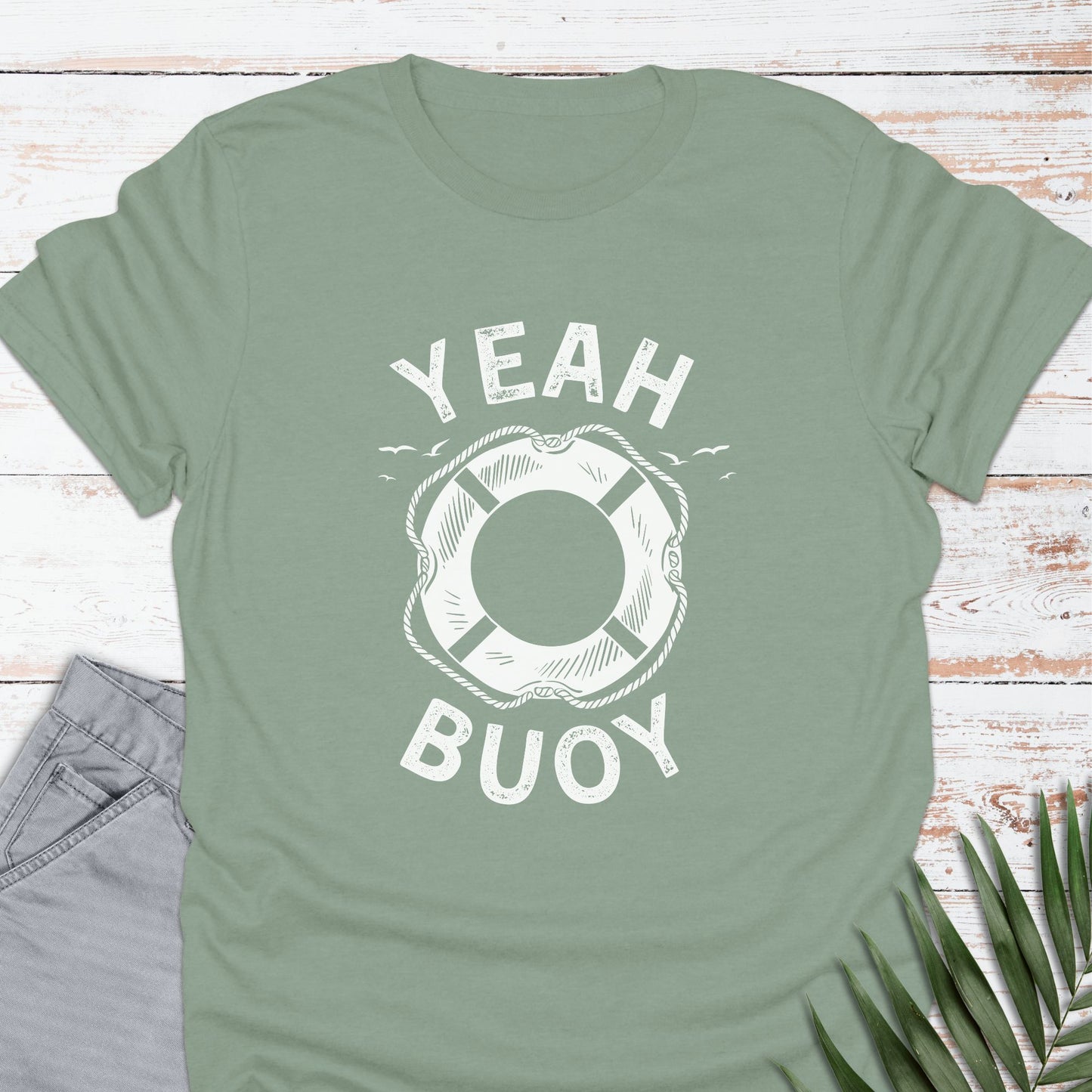Yeah Buoy T-shirt - Life Is Wanderful Co.