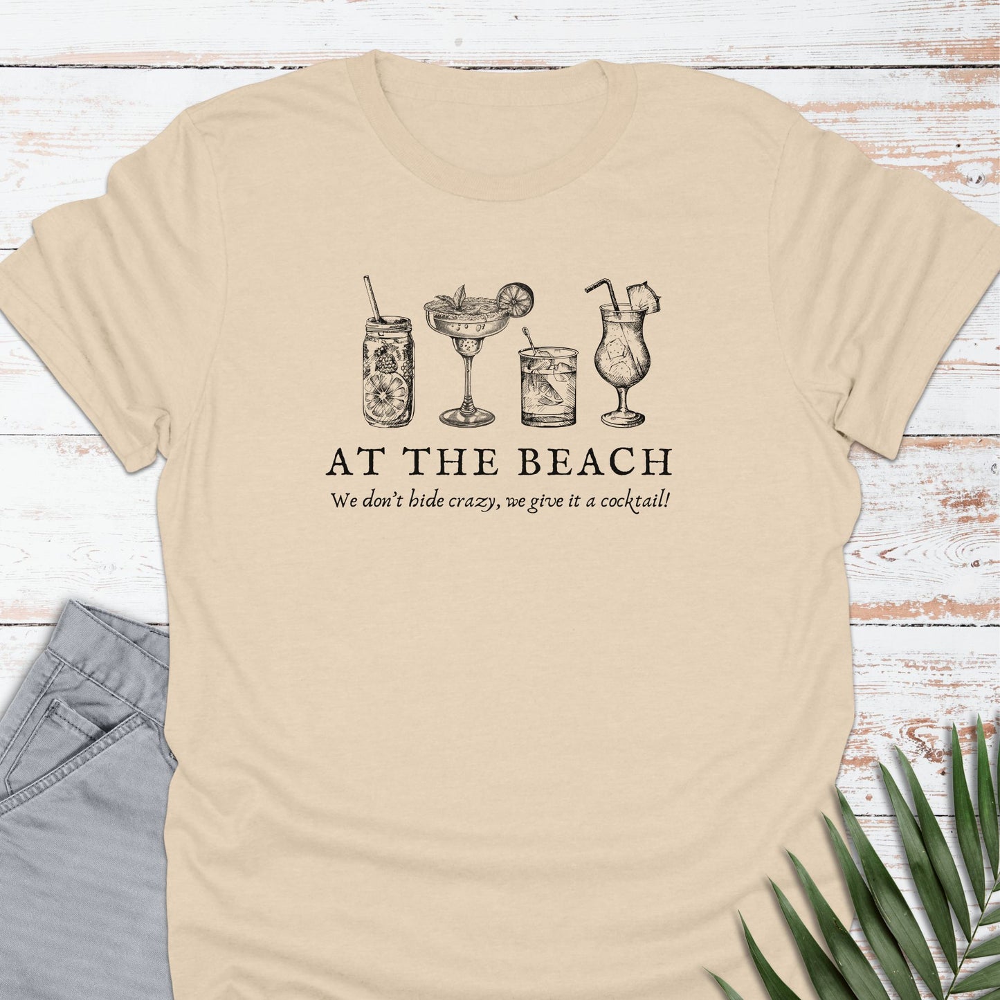 Hide Crazy T-shirt - Life Is Wanderful Co.