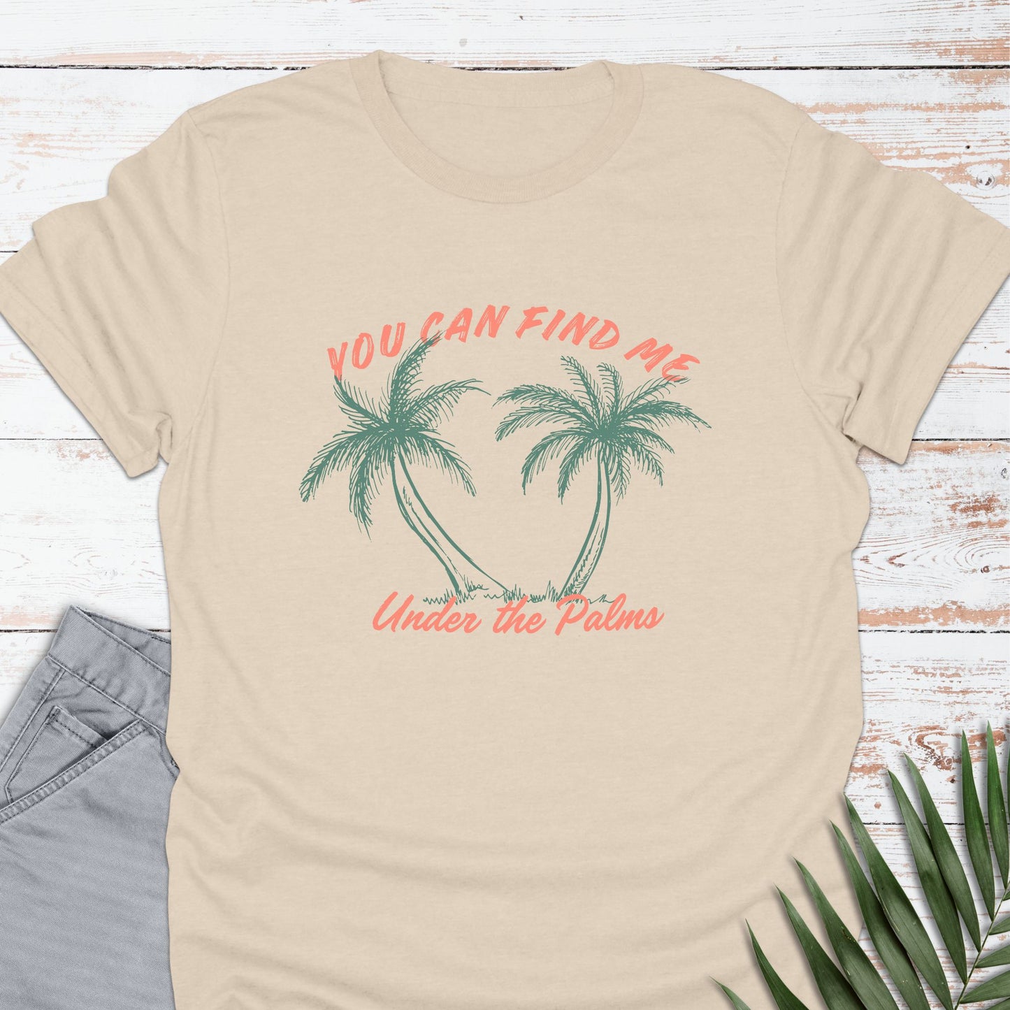 Under The Palms T-shirt - Life Is Wanderful Co.