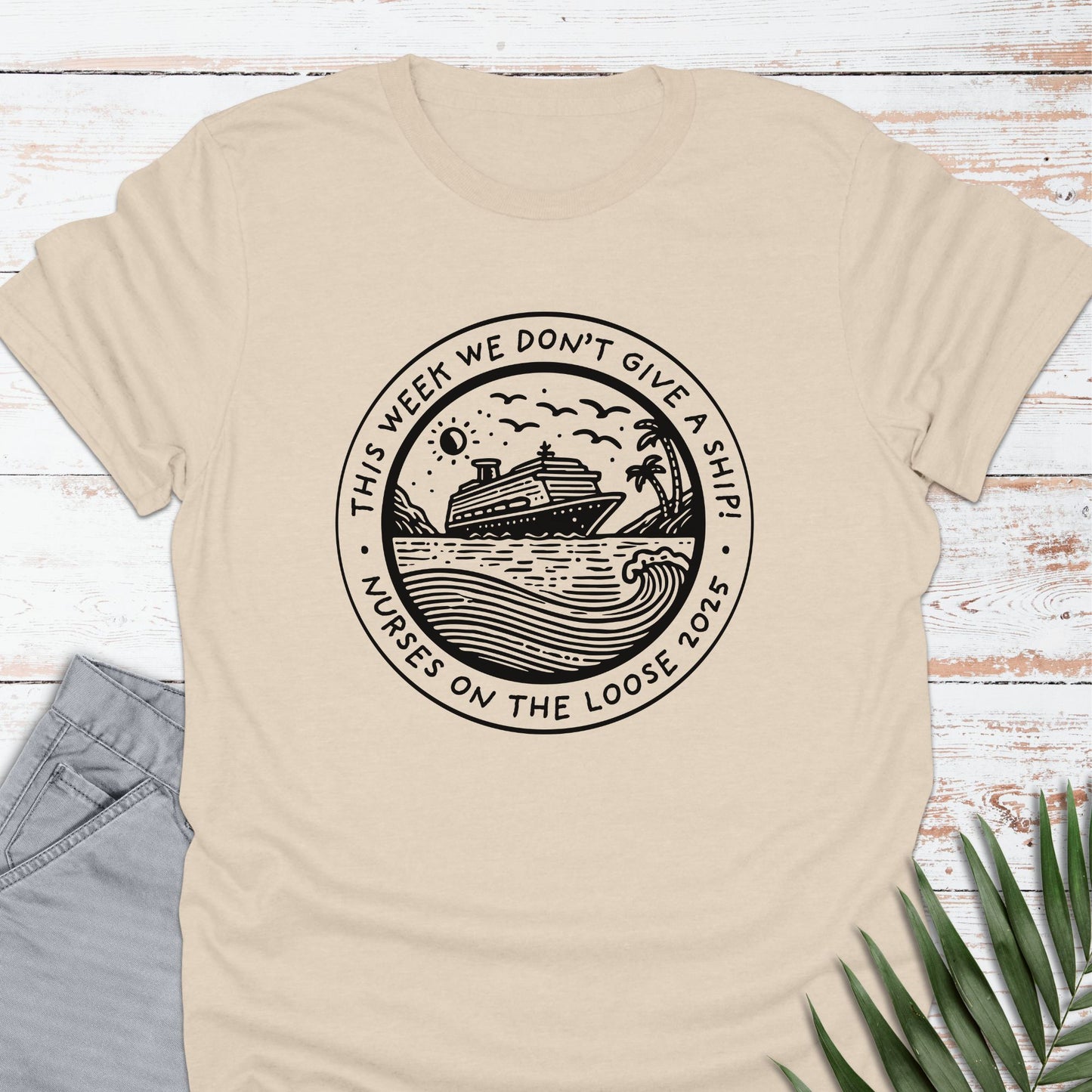 Nurses On The Loose T-shirt - Life Is Wanderful Co.