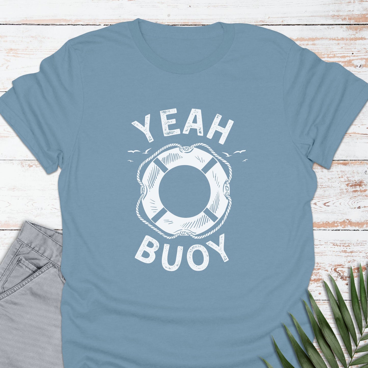 Yeah Buoy T-shirt - Life Is Wanderful Co.