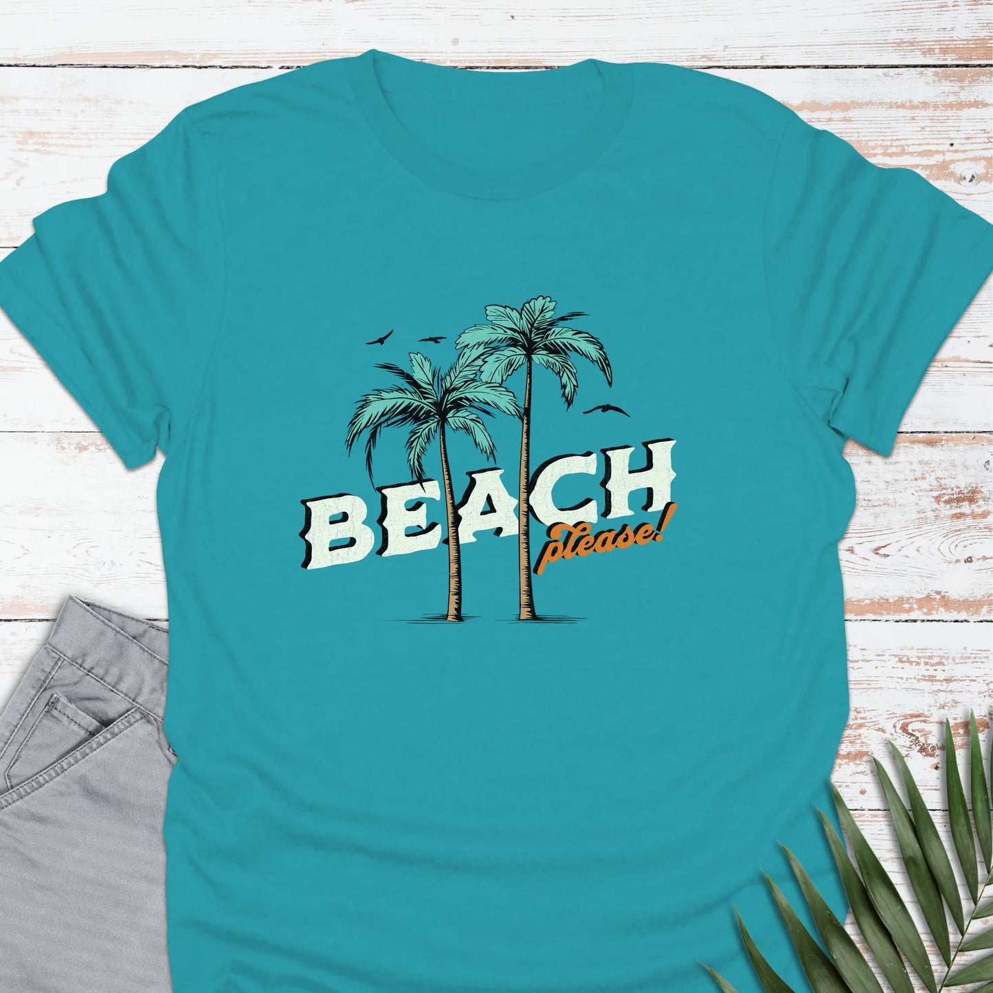 Beach, Please T-shirt