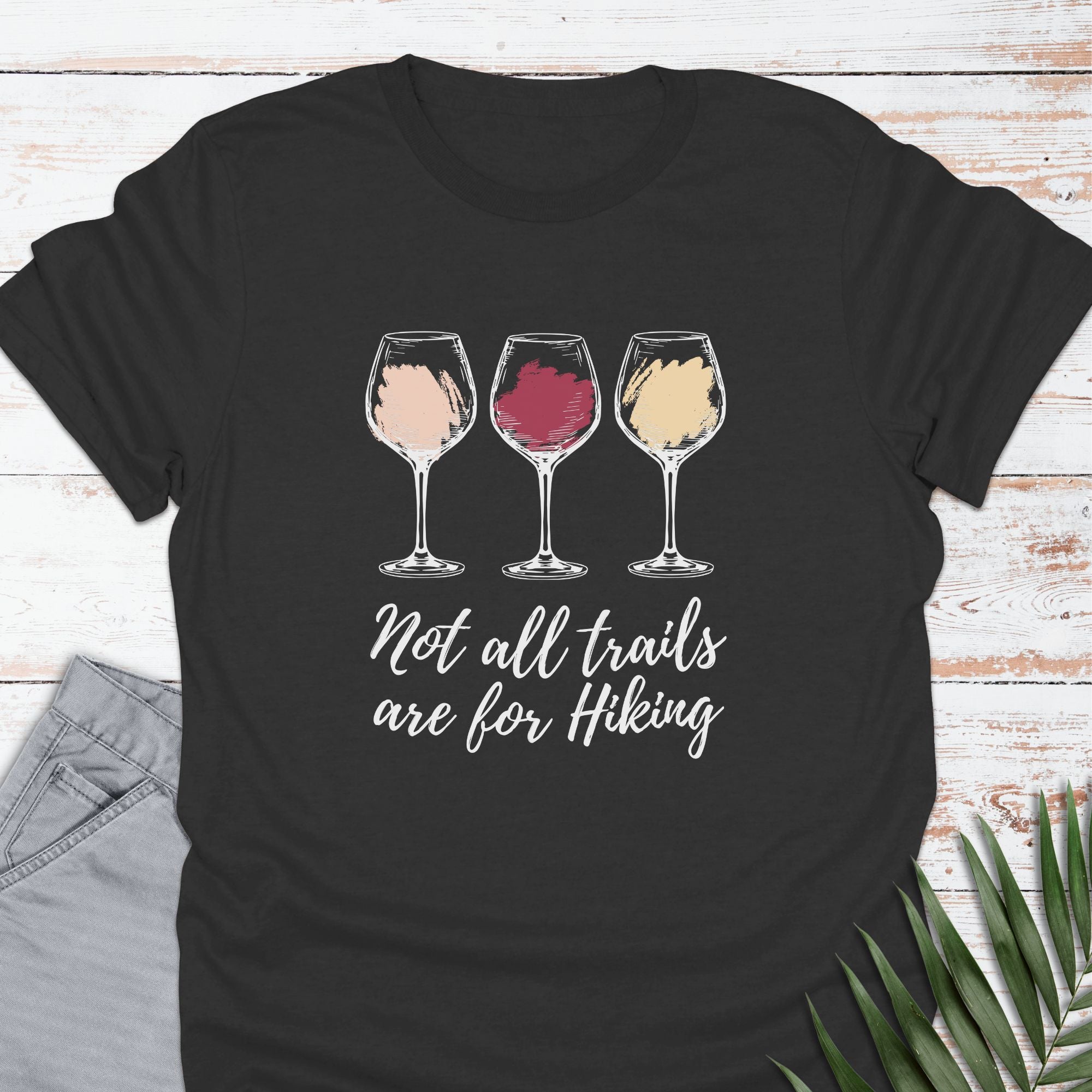 Wine Trails T-shirt - Life Is Wanderful Co.