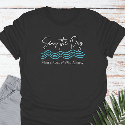 Seas the Chardonnay T-shirt - Life Is Wanderful Co.