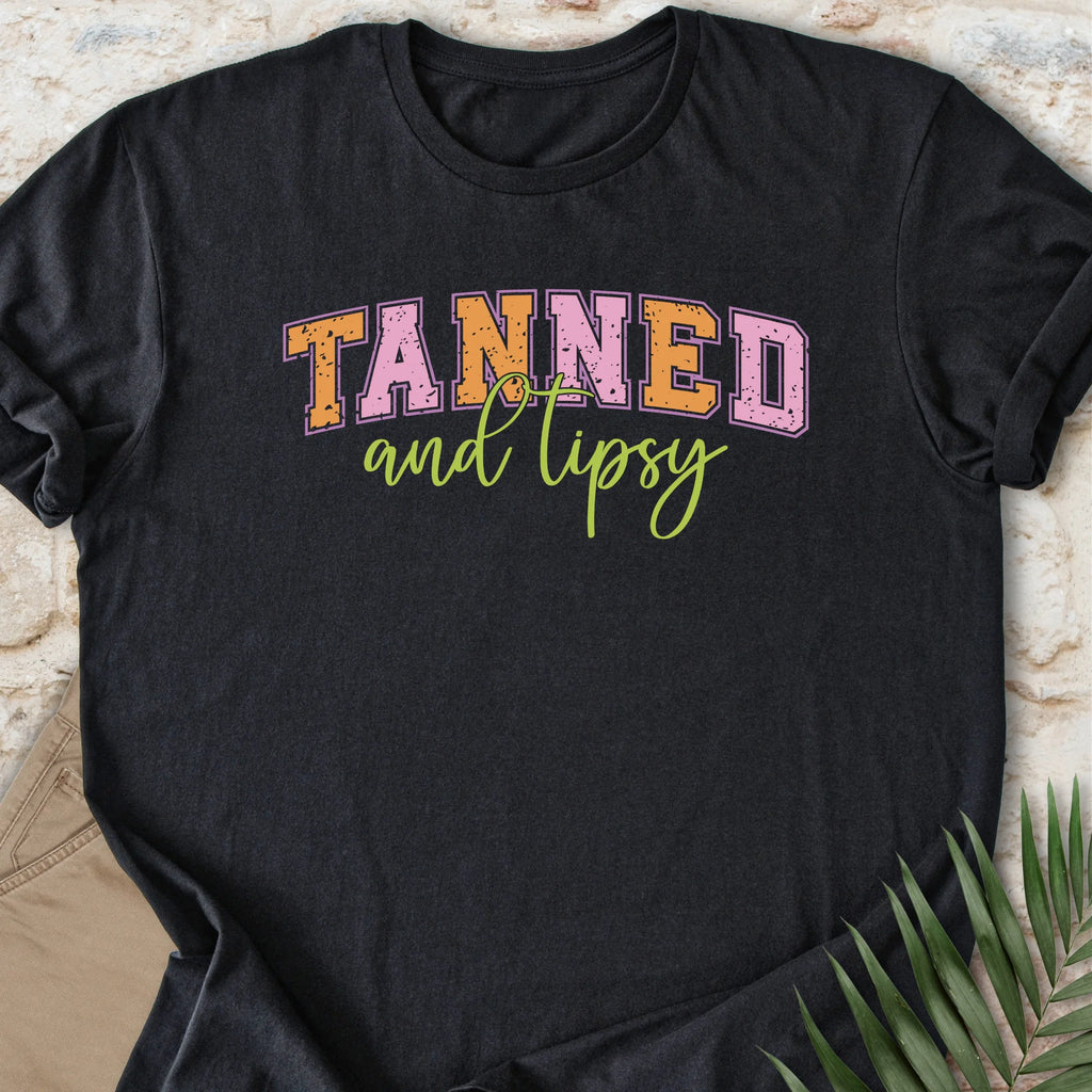 Tanned & Tipsy T-shirt