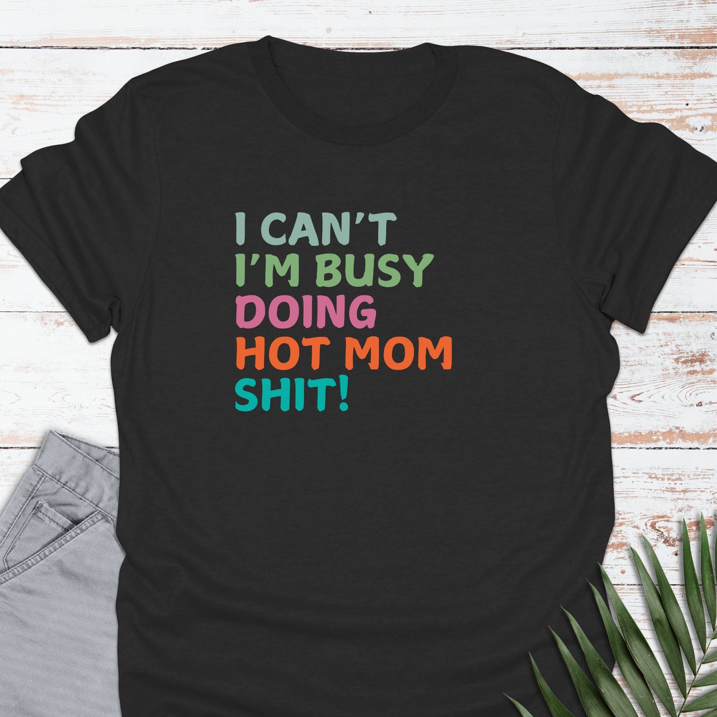 Busy Mom T-shirt