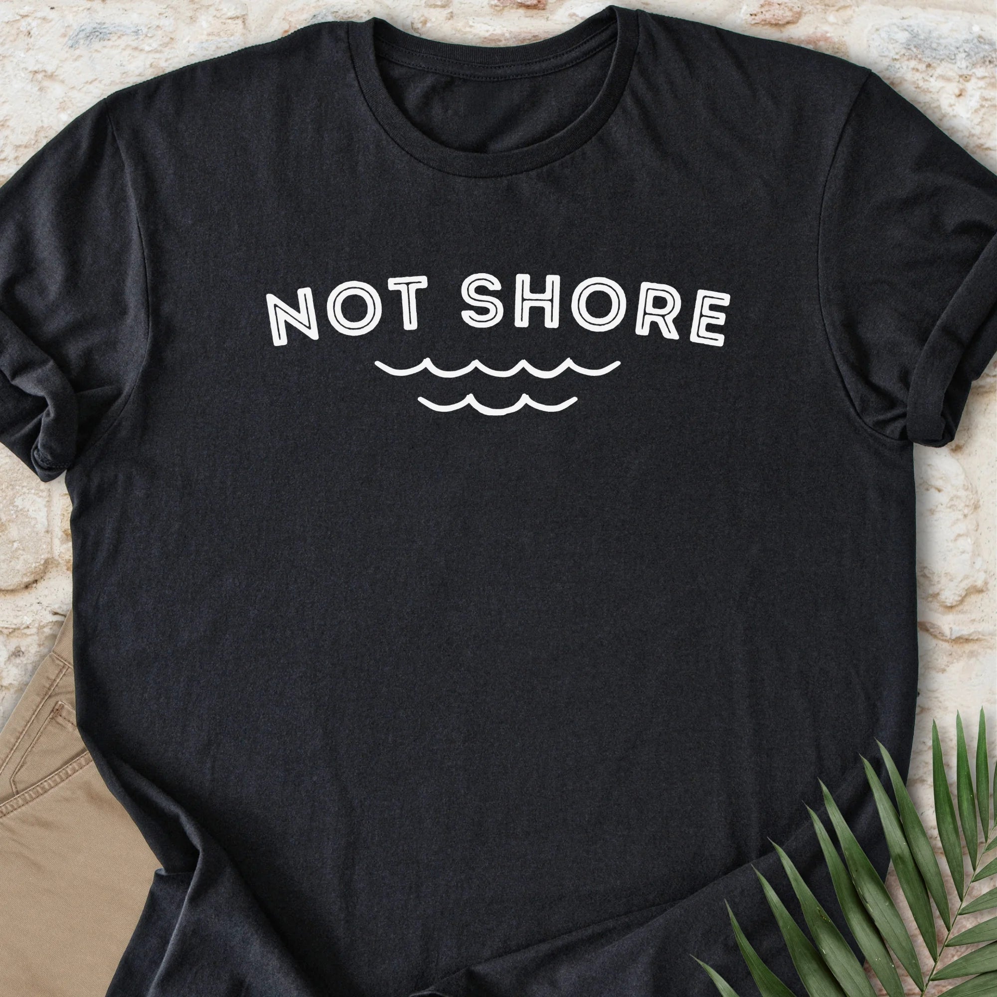 Not Shore T-shirt