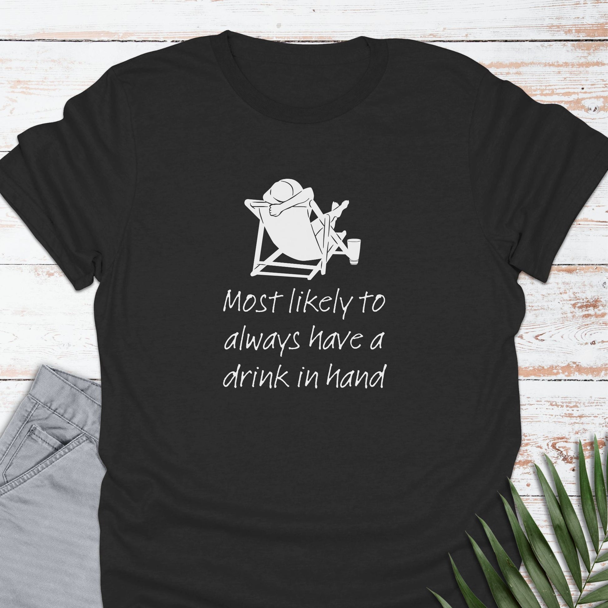 Drink In Hand T-shirt - Life Is Wanderful Co.