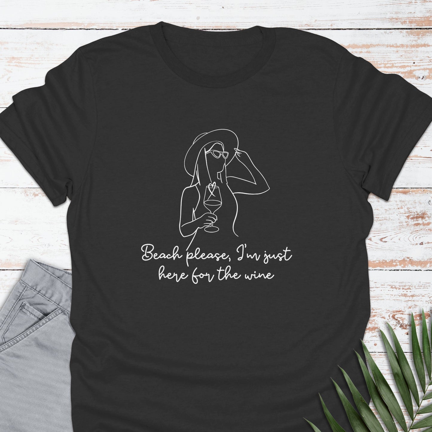 Here For The Wine T-shirt - Life Is Wanderful Co.