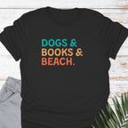 Pup & Books & Beach T-shirt - Life Is Wanderful Co.