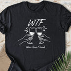Wine Time Friends T-shirt
