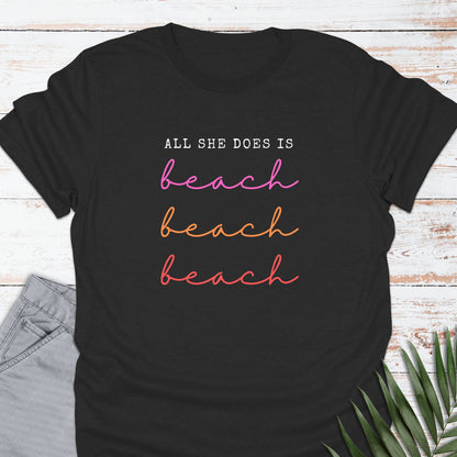 All She Does T-shirt