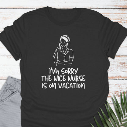 Nice Nurse T-shirt - Life Is Wanderful Co.