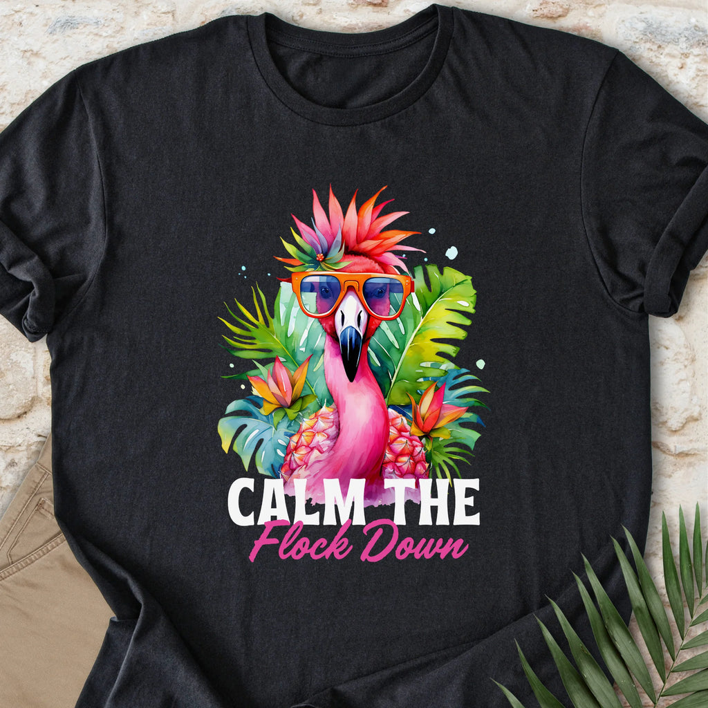 Calm The Flock T-shirt