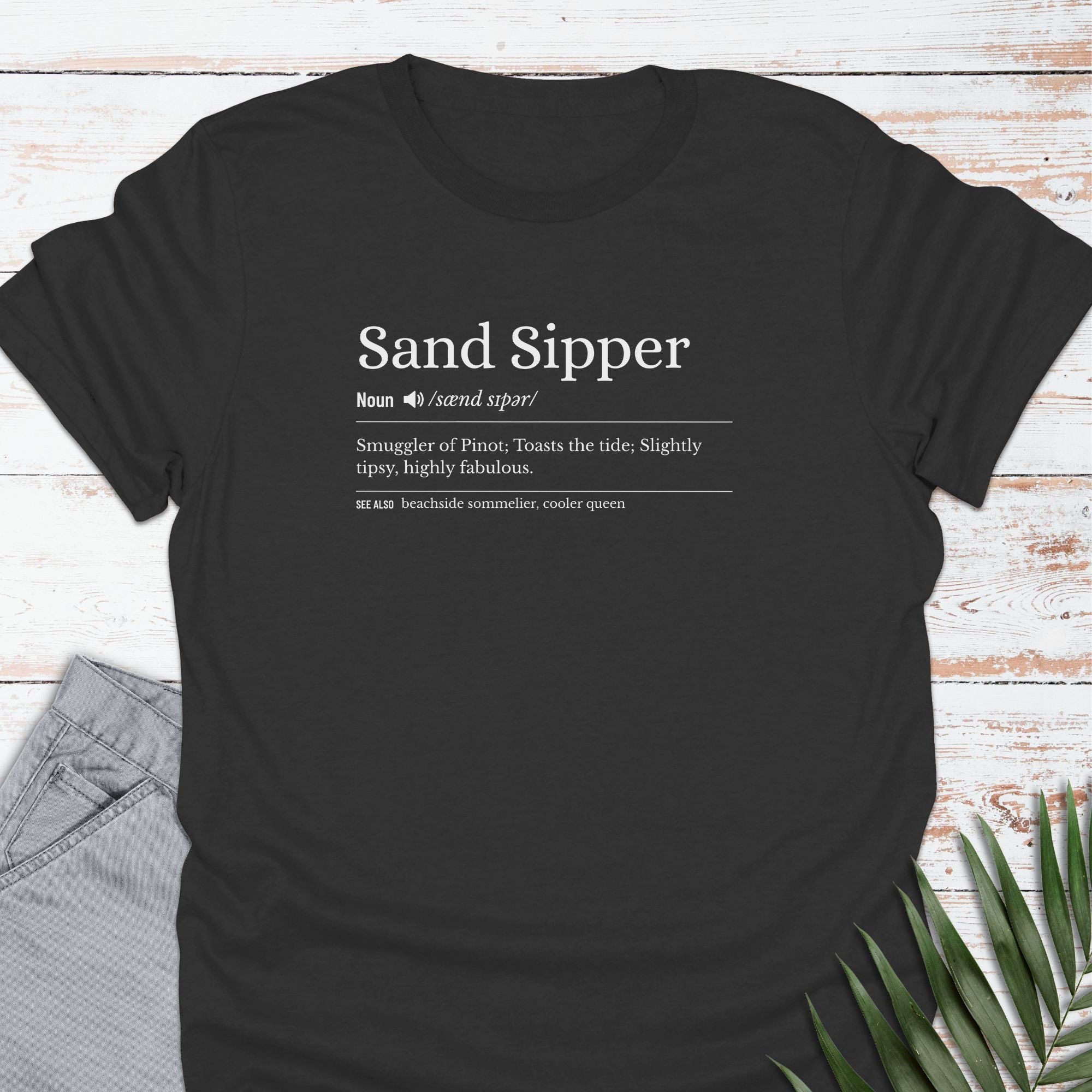 Sand Sipper T-shirt - Life Is Wanderful Co.
