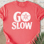 Go Slow T-shirt