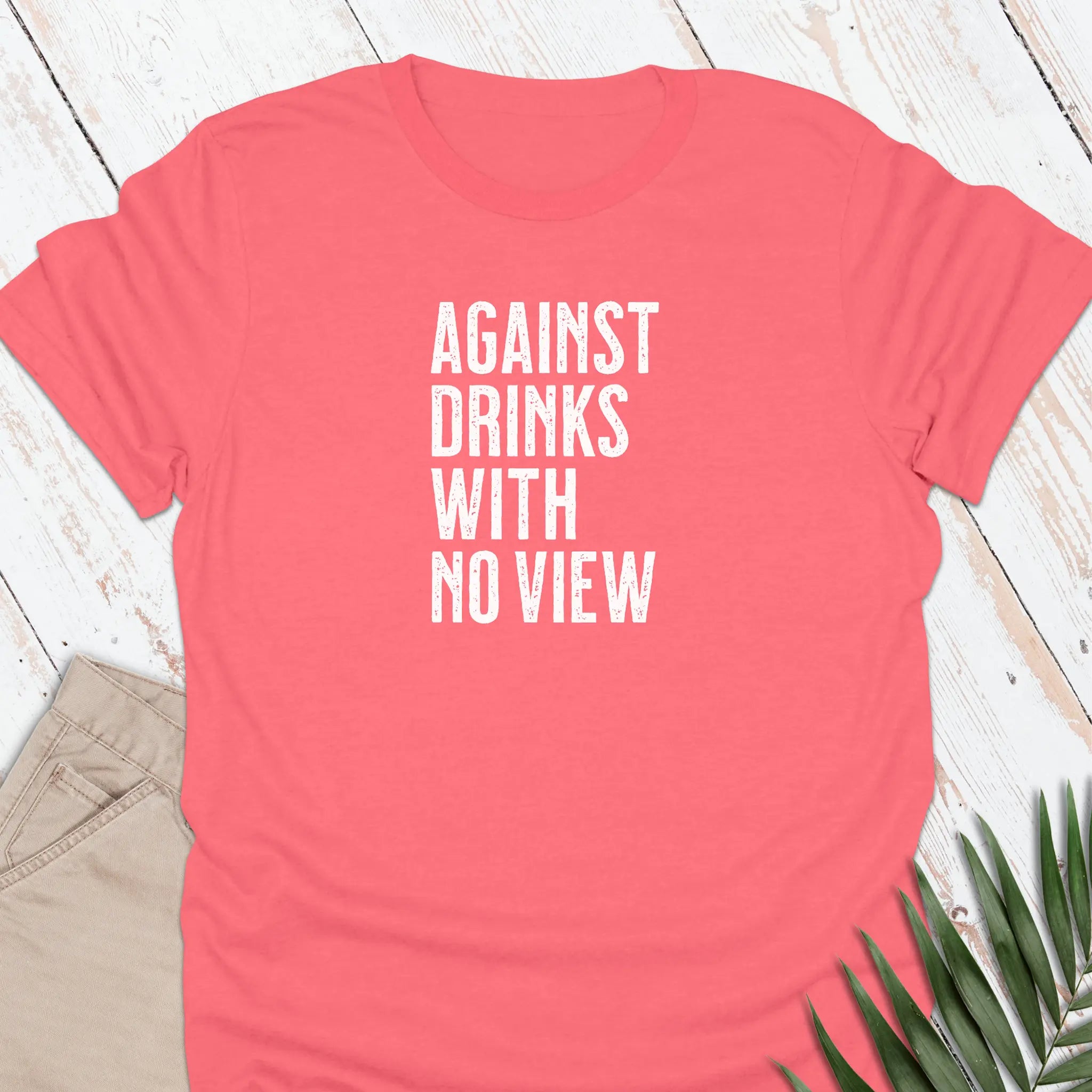 Against No View T-shirt