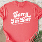 I’m Late T-shirt