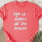 Better Life T-shirt
