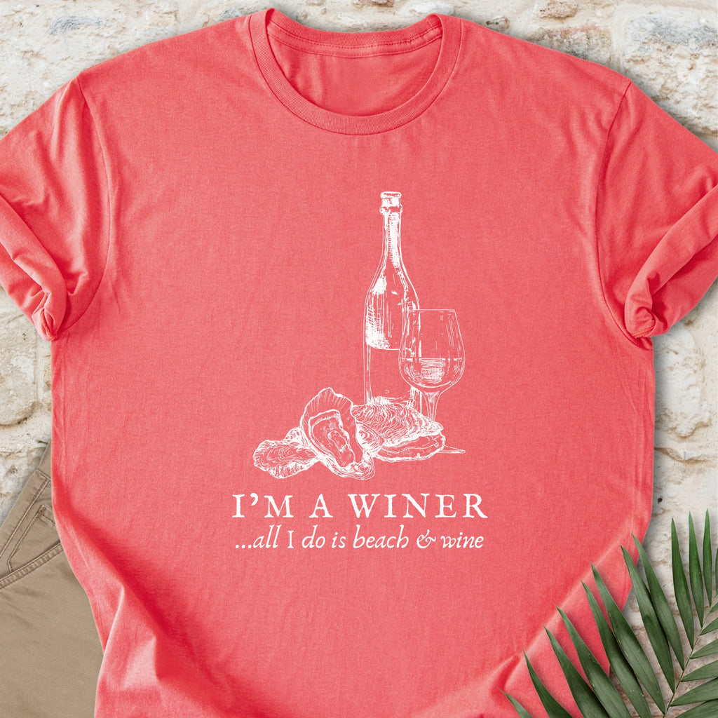 I’m a Winer T-shirt