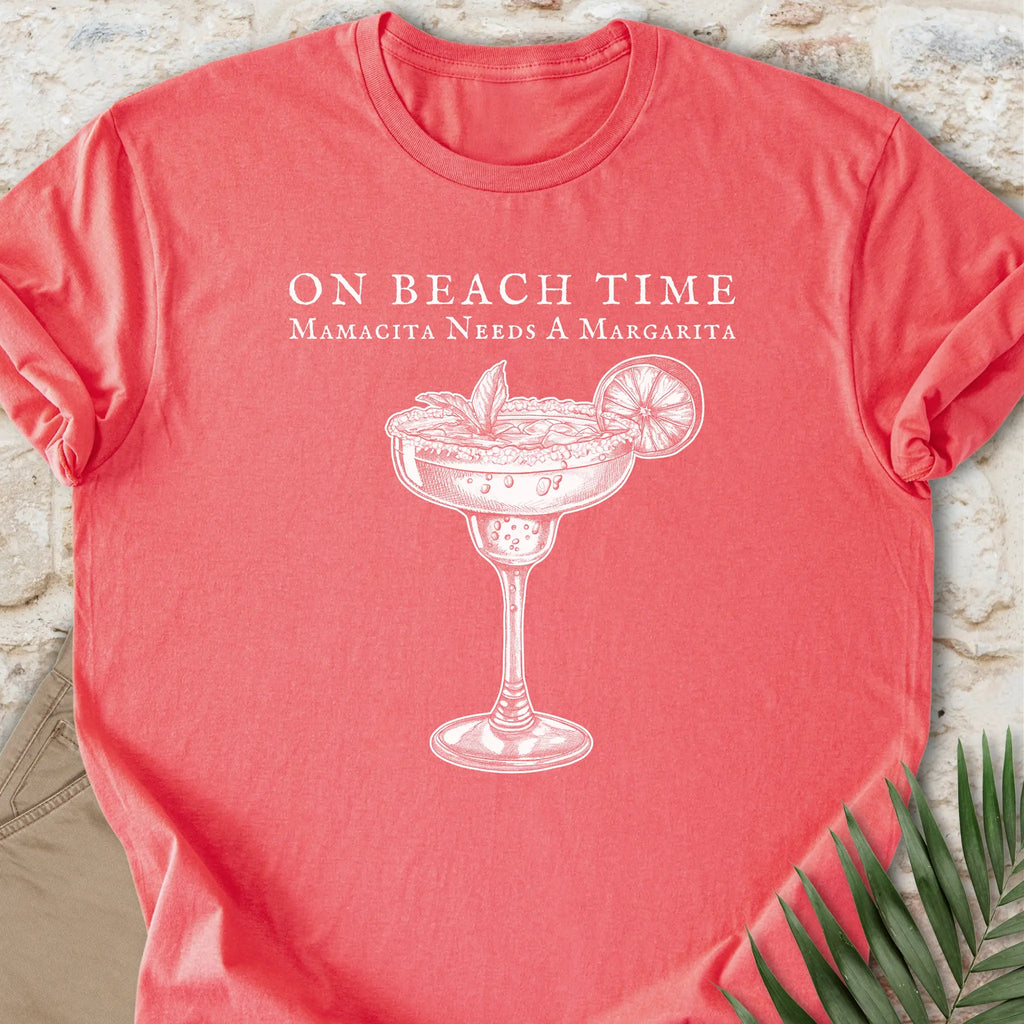 Mamacita Needs A Margarita T-shirt
